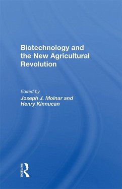 Biotechnology And The New Agricultural Revolution (eBook, PDF) Cover Biotechnology And The New Agricultural Revolution (eBook, PDF)