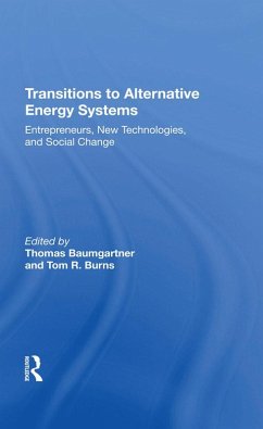 Transitions To Alternative Energy Systems (eBook, ePUB) - Baumgartner, Thomas