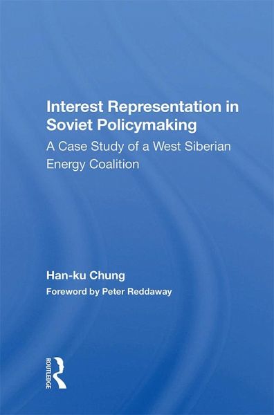 Interest Representation In Soviet Policymaking (eBook, ePUB)