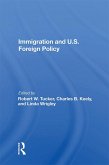 Immigration And U.s. Foreign Policy (eBook, PDF)