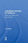 A Modern History Of Somalia (eBook, PDF)