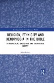 Religion, Ethnicity and Xenophobia in the Bible (eBook, PDF)