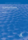 The Routes of Resistance (eBook, ePUB)