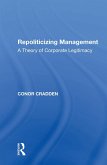 Repoliticizing Management (eBook, ePUB)