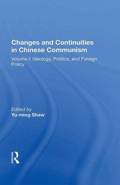 Changes And Continuities In Chinese Communism (eBook, PDF) - Shaw, Yu-Ming