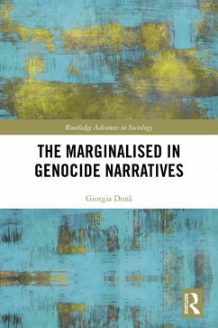 The Marginalised in Genocide Narratives (eBook, ePUB) - Donà, Giorgia