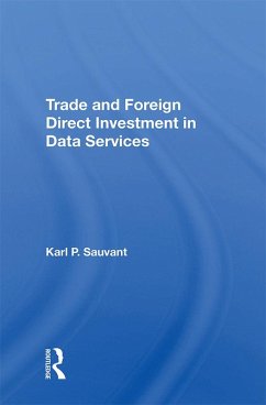 Trade And Foreign Direct Investment In Data Services (eBook, ePUB) - Sauvant, Karl P.
