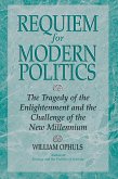 Requiem For Modern Politics (eBook, ePUB)
