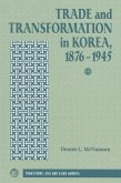 Trade And Transformation In Korea, 1876-1945 (eBook, ePUB)