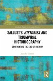 Sallust's Histories and Triumviral Historiography (eBook, PDF)