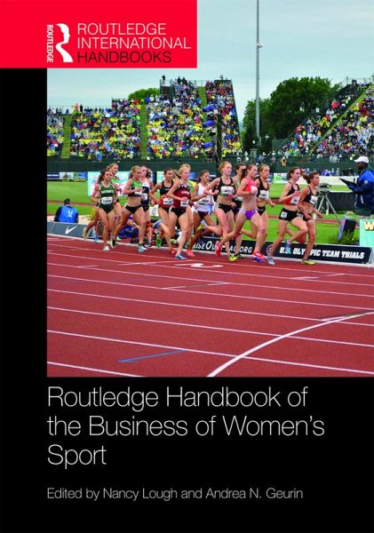 Routledge Handbook of the Business of Women's Sport (eBook, ePUB)