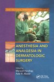Anesthesia and Analgesia in Dermatologic Surgery (eBook, PDF) Anesthesia and Analgesia in Dermatologic Surgery (eBook, PDF)