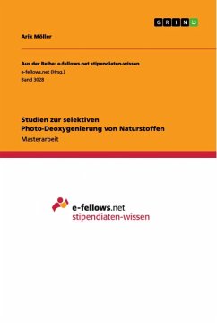 Studien zur selektiven Photo-Deoxygenierung von Naturstoffen - Möller, Arik