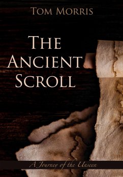 The Ancient Scroll - Morris, Tom