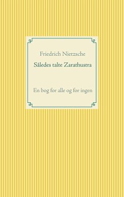 Således talte Zarathustra - Nietzsche, Friedrich