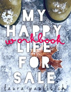 My Happy Life for Sale - Workbook - Paulisich, Laura