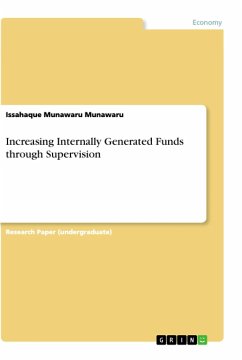 Increasing Internally Generated Funds through Supervision - Munawaru, Issahaque Munawaru