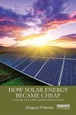 How Solar Energy Became Cheap (eBook, ePUB)
