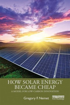 How Solar Energy Became Cheap (eBook, ePUB) - Nemet, Gregory F.