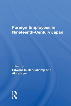 Cover Foreign Employees In Nineteenth Century Japan (eBook, PDF)
