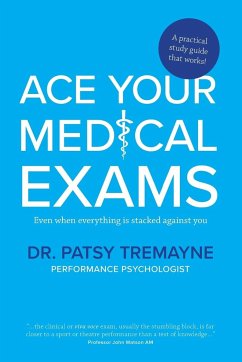 Ace Your Medical Exams - Tremayne, Patsy