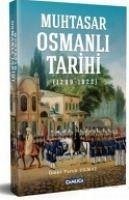Muhtasar Osmanli Tarihi - Faruk Yilmaz, Ömer