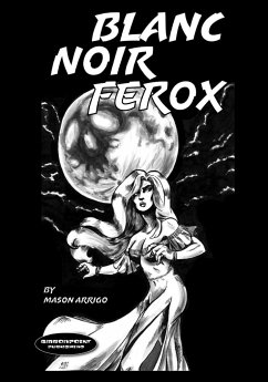 Blanc Noir Ferox - Barragan II, Philip C