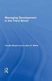 Managing Development In The Third World (eBook, PDF) Managing Development In The Third World (eBook, PDF)