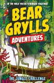 A Bear Grylls Adventure 3: The Jungle Challenge (eBook, ePUB)