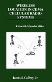 Wireless Location in CDMA Cellular Radio Systems (eBook, PDF)