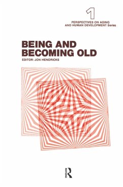 Being and Becoming Old (eBook, PDF)