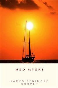 Ned Myers (eBook, ePUB) - Fenimore Cooper, James