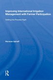 Improving International Irrigation Management With Farmer Participation (eBook, ePUB) Improving International Irrigation Management With Farmer Participation (eBook, ePUB)