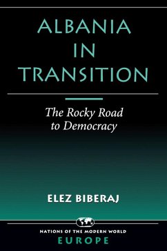 Albania In Transition (eBook, PDF) - Biberaj, Elez
