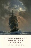 Dutch Courage and Other Stories (eBook, ePUB)