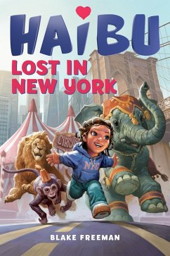Haibu Lost in New York (eBook, ePUB) - Freeman, Blake