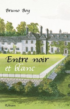 Cover Entre noir et blanc (eBook, ePUB)