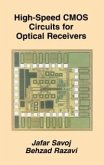 High-Speed CMOS Circuits for Optical Receivers (eBook, PDF)