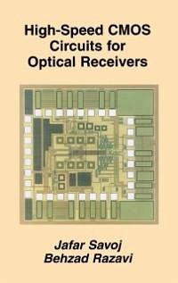 High-Speed CMOS Circuits for Optical Receivers (eBook, PDF) - Savoj, Jafar; Razavi, Behzad