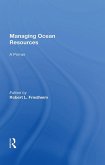 Managing Ocean Resources (eBook, ePUB) Managing Ocean Resources (eBook, ePUB)