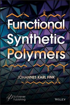 Functional Synthetic Polymers (eBook, ePUB) - Fink, Johannes Karl
