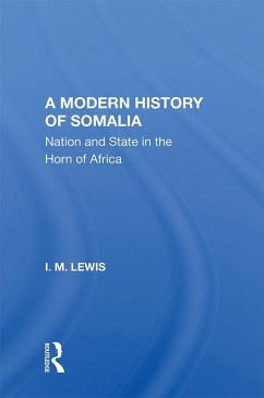 A Modern History Of Somalia (eBook, ePUB) - Lewis, I. M.