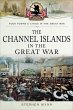 The Channel Islands in the Great War... - Bild 1