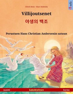 Cover Villijoutsenet - ¿¿¿ ¿¿ (suomi - korea) (eBook, ePUB)