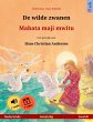 De wilde zwanen - Mabata maji mwitu... - Bild 1