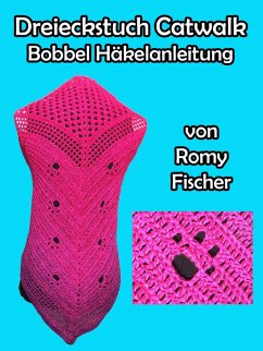 Dreieckstuch Catwalk (eBook, ePUB) - Fischer, Romy