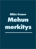 Mehun merkitys (eBook, ePUB) Mehun merkitys (eBook, ePUB)