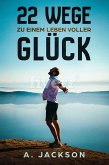 22 Wege zu einem Leben voller Glück (eBook, ePUB)