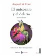 El unicornio y el delirio (eBook, ePUB) - Bild 1