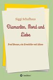 Diamanten, Mord und Liebe (eBook, ePUB)
